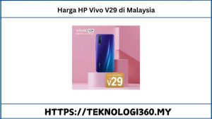 Harga HP Vivo V29 di Malaysia