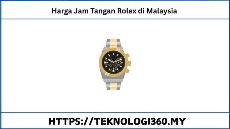Harga Jam Tangan Rolex di Malaysia