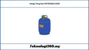 Harga Tong Gas PETRONAS 2025
