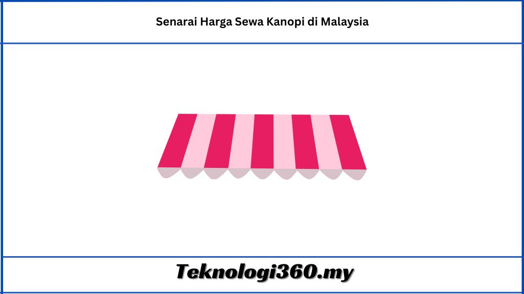 Senarai Harga Sewa Kanopi